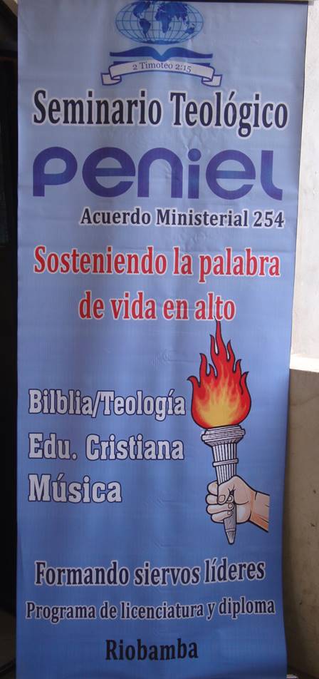 Peniel Theological Seminary Riobamba, Ecuador